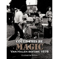 Could This Be Magic: Van Halen Before 1978