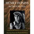 Henry Fonda: Volume One (1905-1960) of a Two-Part Biography