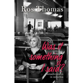 Was It Something I Said?: Misadventures in Suburbia