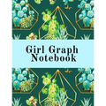 Girl Graph Notebook: Squared Coordinate Paper Composition Notepad - Quadrille Paper Book for Math, Graphs, Algebra, Physics & Science Lessons With Cut