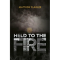 Held to the Fire