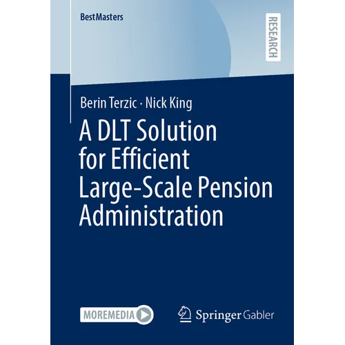 A Dlt Solution for Efficient Large-Scale Pension Administration