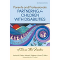 Parents and Professionals Partnering for Children With Disabilities: A Dance That Matters