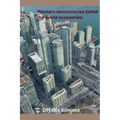Western democracies failed the world economies