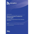 Environmental Footprints of Drought: Focusing on Emerging Issues and Their Underlying Mechanisms