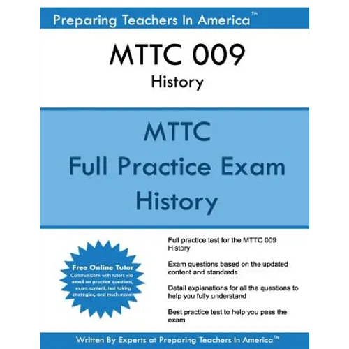MTTC 009 History: MTTC History - Michigan Test For Teacher Certification