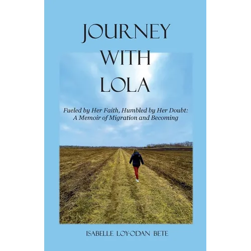 Journey With Lola