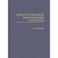 China's Strategic Demographic Initiative