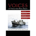Voices of Vietnamese Boat People: Nineteen Narratives of Escape and Survival