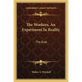 The Workers, An Experiment In Reality: The East