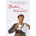 Broken But Not Wounded