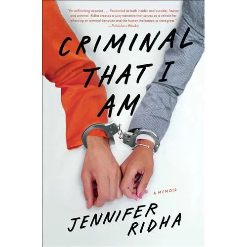 Criminal That I Am: A Memoir