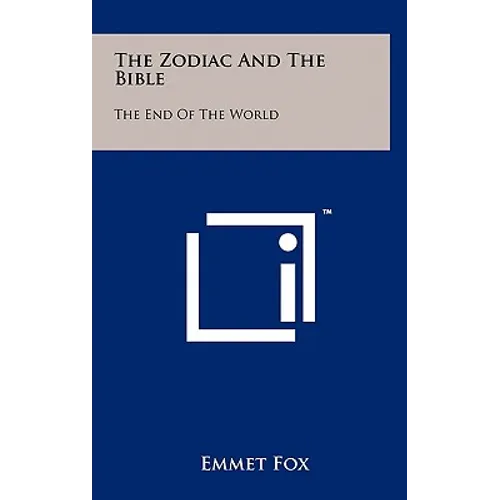 The Zodiac And The Bible: The End Of The World