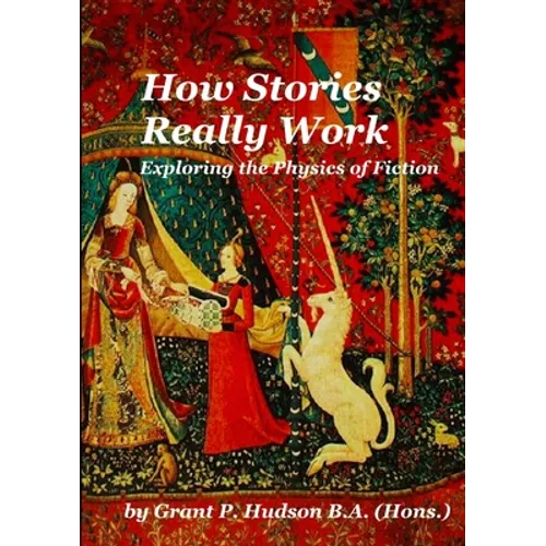 How Stories Really Work