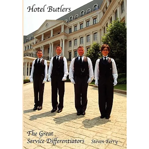Hotel Butlers, The Great Service Differentiators
