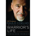 Paulo Coelho: A Warrior's Life