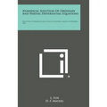 Numerical Solution of Ordinary and Partial Differential Equations: Based on a Summer School Held in Oxford, August-September, 1961
