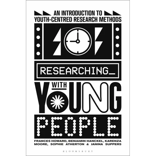 Researching with Young People: An Introduction to Youth-Centred Research Methods