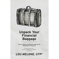 Unpack Your Financial Baggage: How to Battle the Misconceptions of Retirement Planning