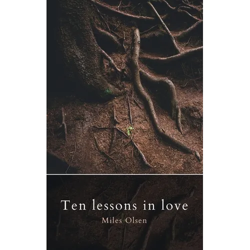 Ten Lessons In Love