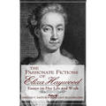 Passionate Fictions/Eliza Haywood