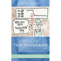 The Below Ten Thousand Way to a clinician-led safety culture