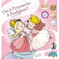 Can a Princess Be a Firefighter?