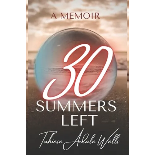 30 Summers Left