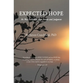 Expected Hope: He Was Delivered from Prison and Judgment
