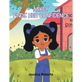 Mikey Finds Her Confidence