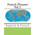 French Phrases Vol.1: English & French