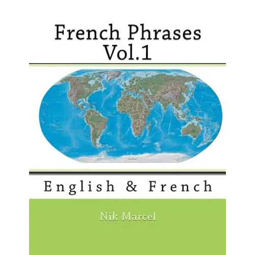 French Phrases Vol.1: English & French