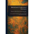 Brendan's Fabulous Voyage