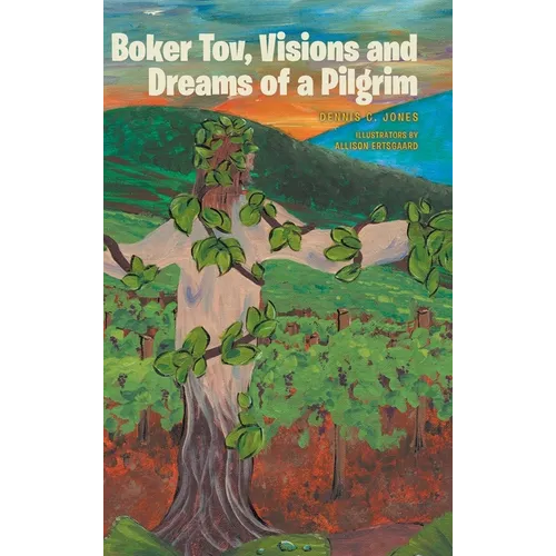 Boker Tov, Visions and Dreams of a Pilgrim