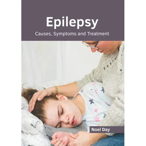 Epilepsy: Causes, Symptoms and Treatment
