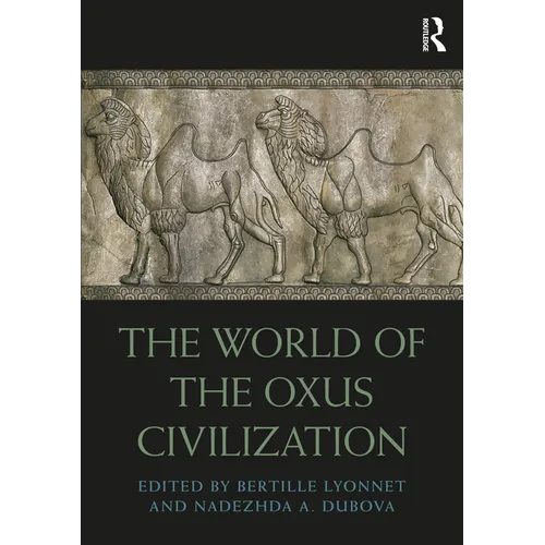 The World of the Oxus Civilization