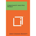 Christianity and Our World