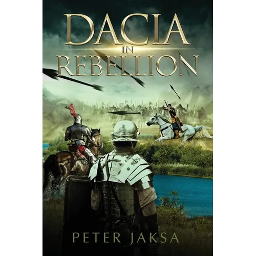 Dacia In Rebellion