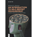 An Introduction to Self-Report Measurement: Concepts, Principles and Expectations