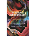 De-Whitening Intersectionality: Race, Intercultural Communication, and Politics