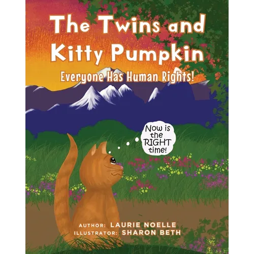 The Twins and Kitty Pumpkin: Everyone Has Human Rights!