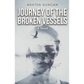 Journey of the Broken Vessels