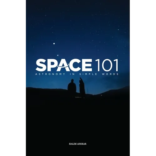 Space 101: Astronomy in simple words