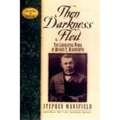 Then Darkness Fled: The Liberating Wisdom of Booker T. Washington