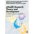 Ehealth Research Theory and Development: A Multidisciplinary Approach