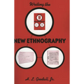 Writing the New Ethnography