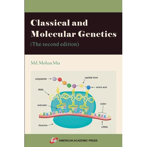 Classical and Molecular Genetics (The second edition)