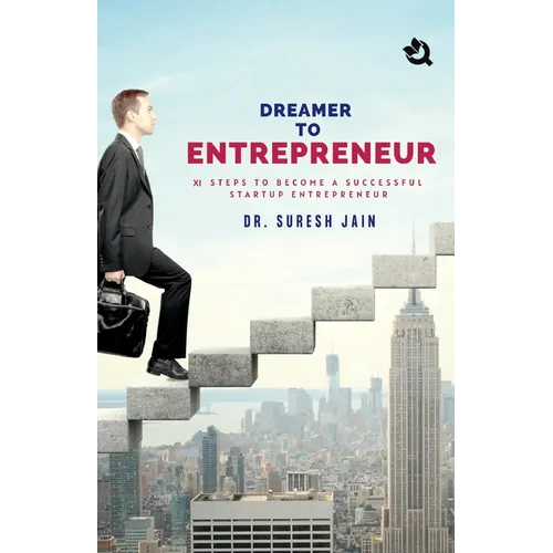 Dreamer To Entrepreneur
