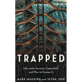 Trapped: Life Under Security Capitalism and How to Escape It