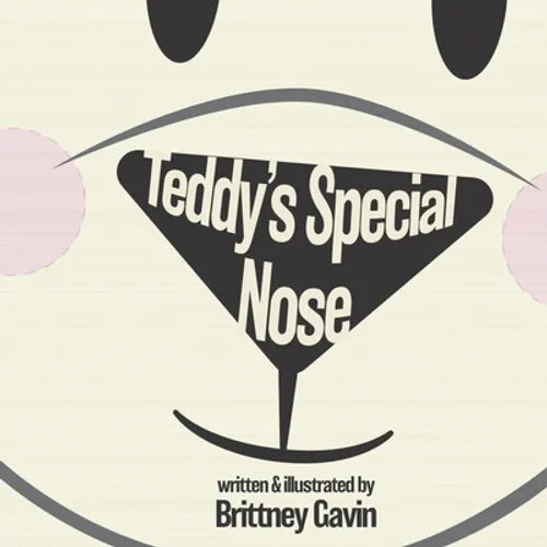 Teddy's Special Nose